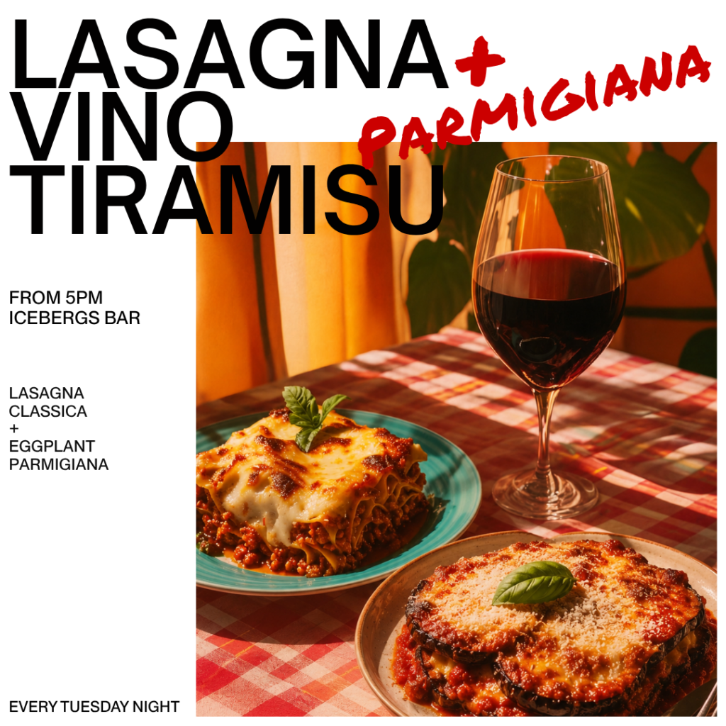 Lasagna, Vino, Tiramisu tile for Tuesday nights from 5pm at Icebergs Bar